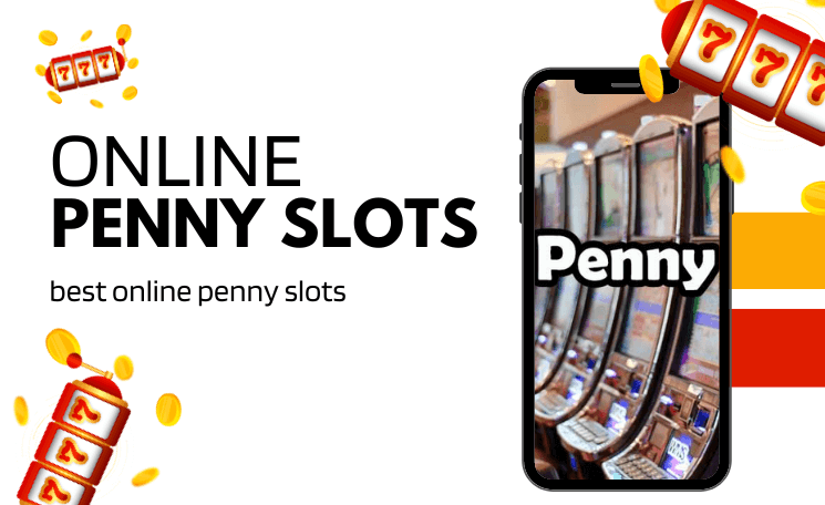 The Best Online Penny Slots